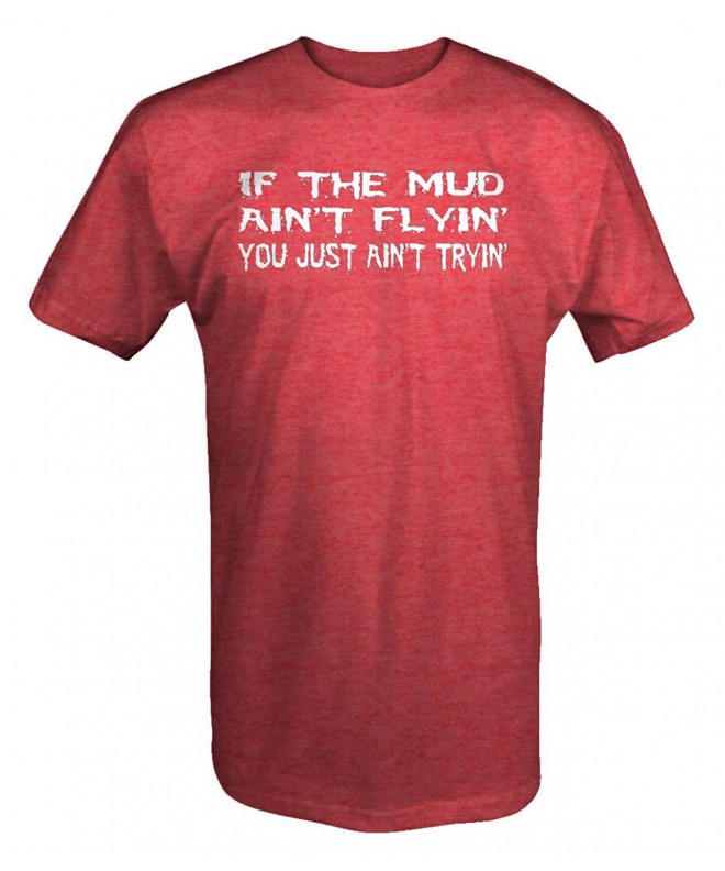 Flyin Tryin Muddin shirt Medium