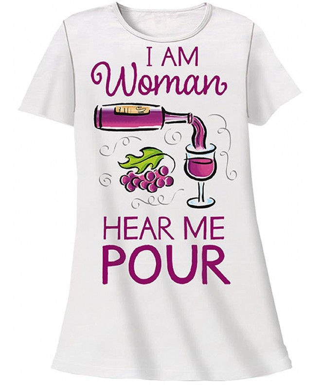 Nightshirt Says Woman Hear Pour