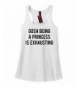 Comical Shirt Ladies Princess Exhausting