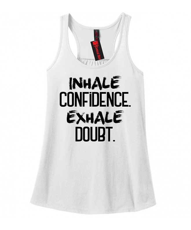 Comical Shirt Ladies Inhale Confidence